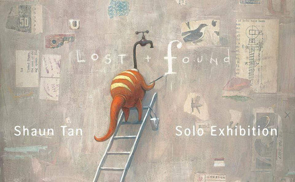 Shaun Tan - Lost &amp; Found